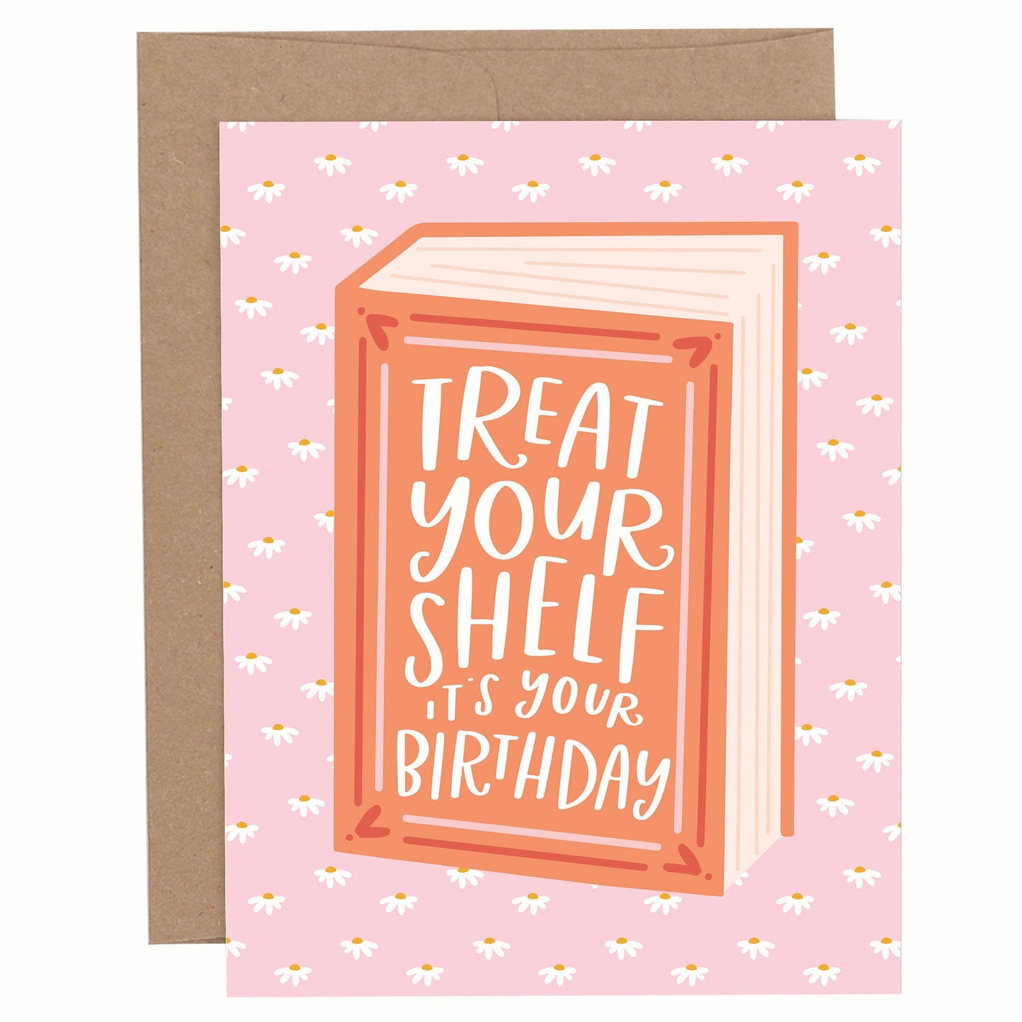 Greeting Card - Treat Your Shelf Birthday - Bookish
