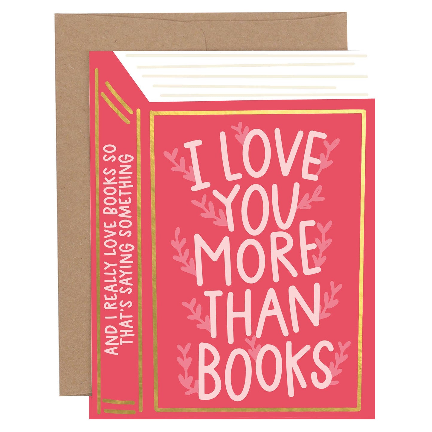 Greeting Card - I Love You More Than Books Friendship - Bookish