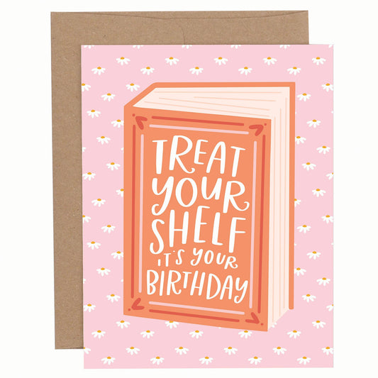 Greeting Card - Treat Your Shelf Birthday - Bookish