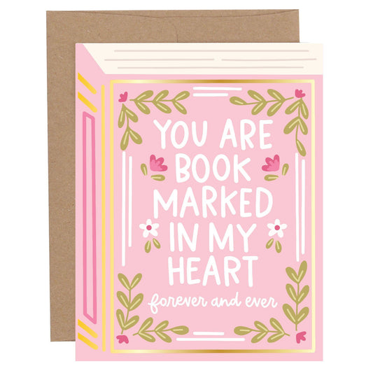 Greeting Card - You Are Book Marked In My Heart - Bookish